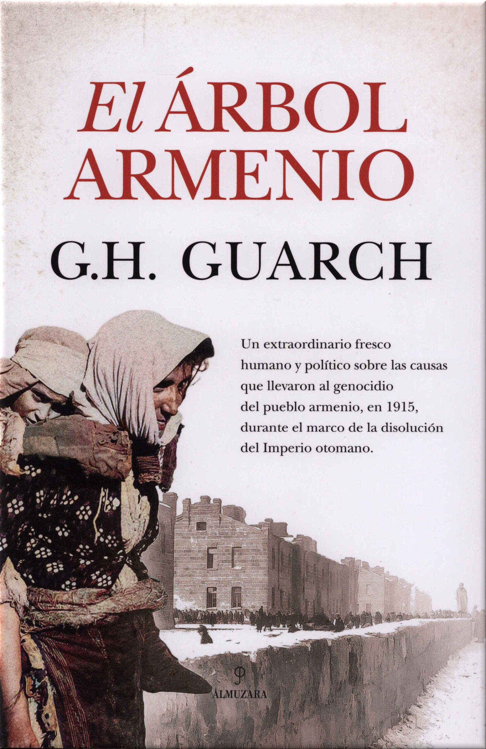 El árbol armenio / G.H. Guarch.  Almuzara, 2023