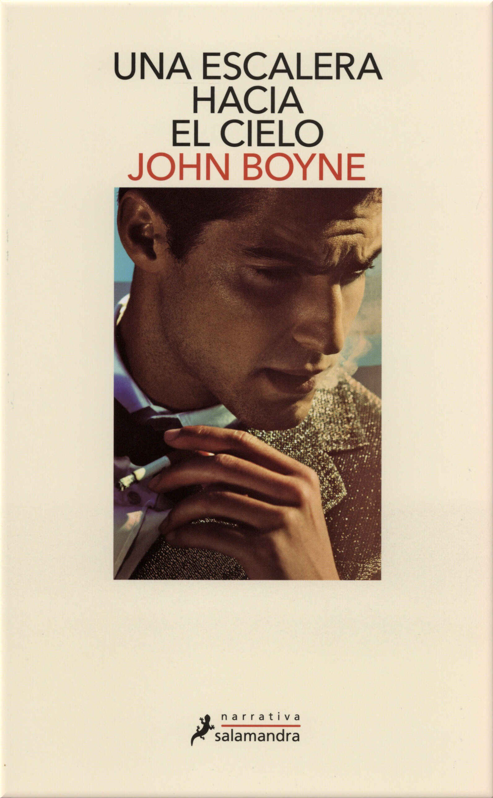 Una escalera hacia el cielo / John Boyne ; traducción del inglés de Eduardo Hojman. Salamandra, 2025