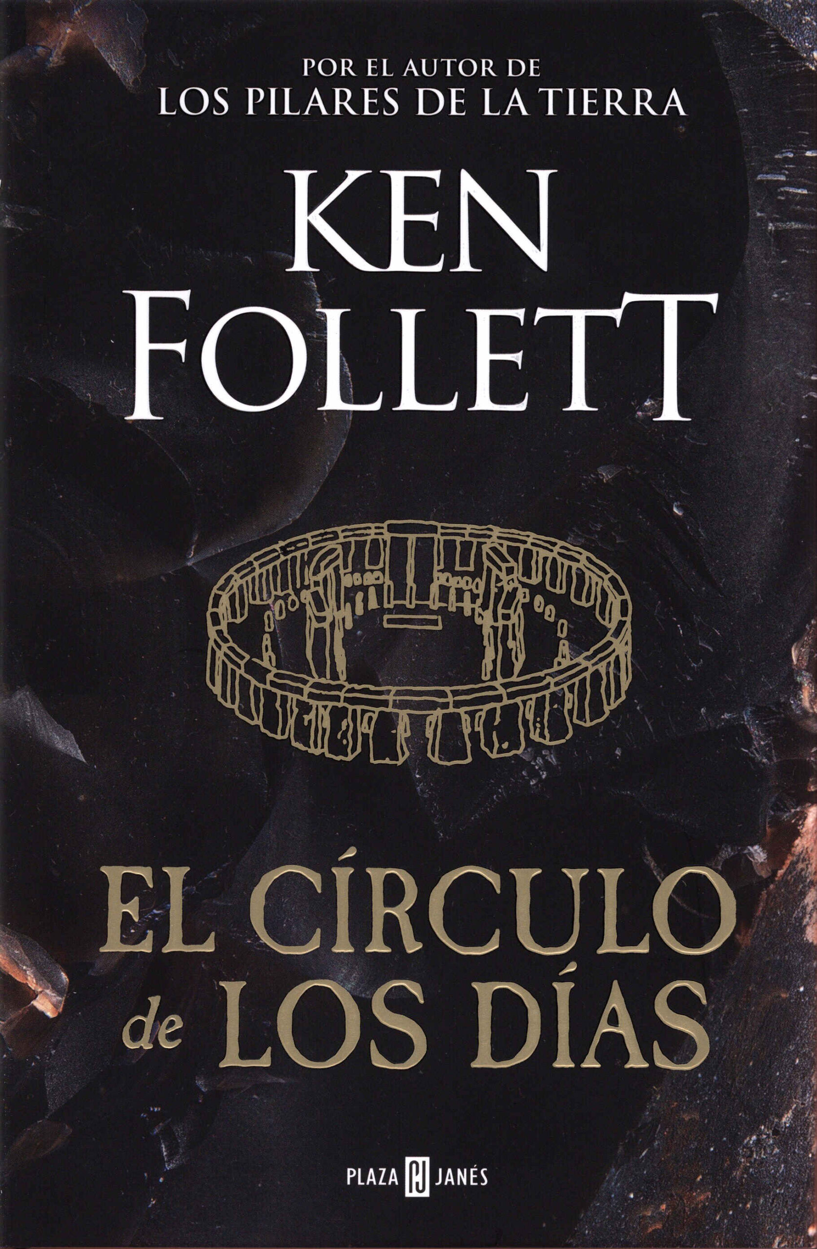 El círculo de los días / Ken Follett ; traducción de Anuvela. Plaza & Janés, 2025