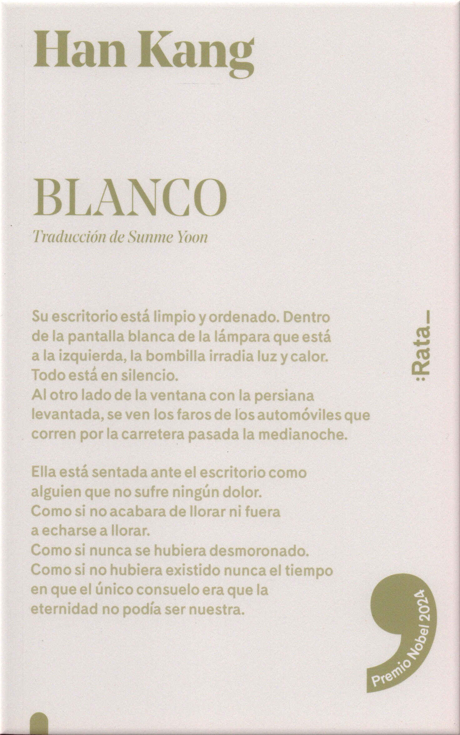 Blanco / Han Kang ; traducción del coreano de Sunme Yoon. Rata..., 2024